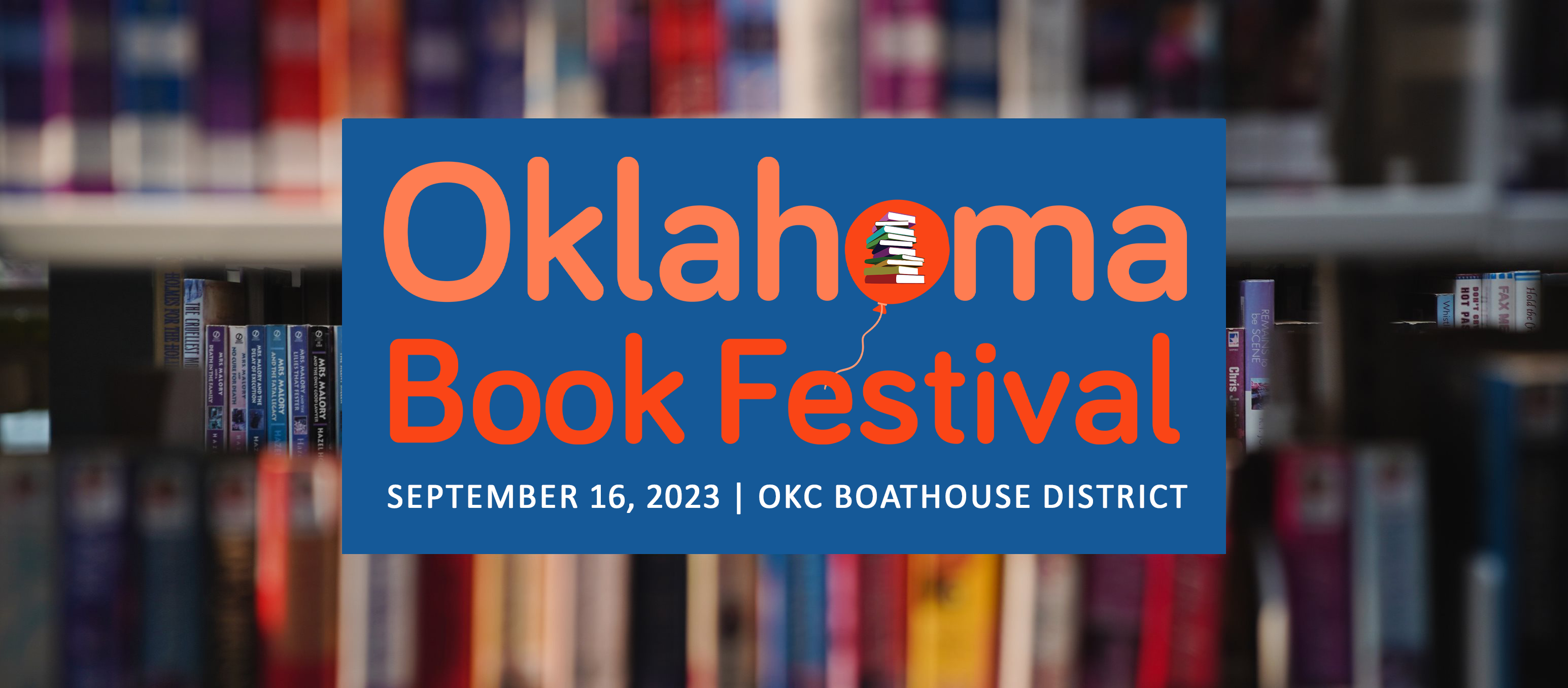 Oklahoma Book Festival will be September 16, 2023 at the OKC Boathouse District